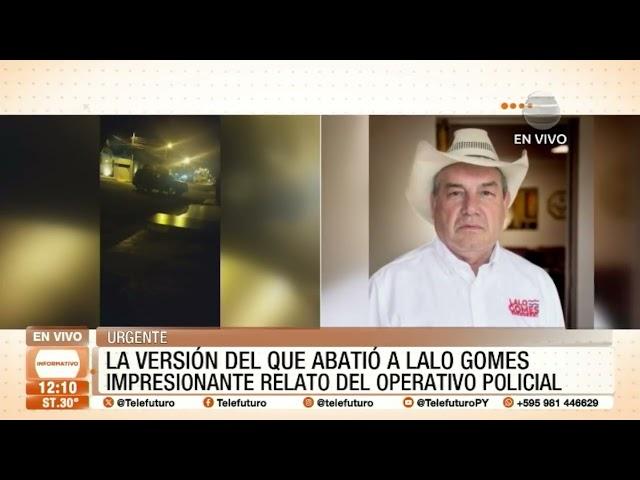 La versión del policía que abatió a "Lalo" Gomes