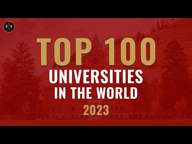 Top 100 Universities In The World 2023 | QS World University Ranking 2023