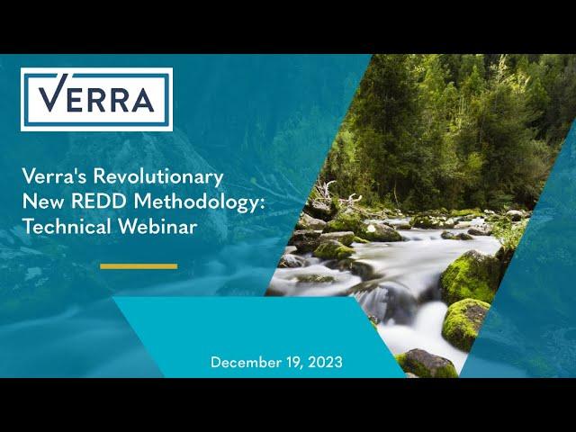 Verra's Revolutionary New REDD Methodology: Technical Webinar