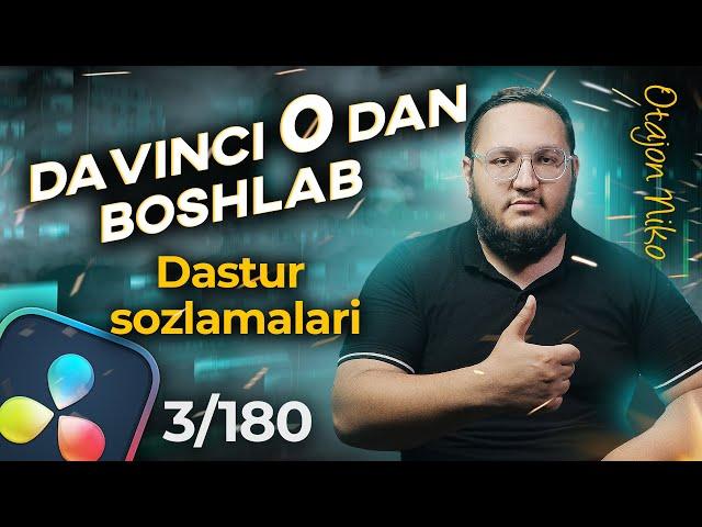 Davinci dasturida video montaj qilish 0 dan boshlaymiz - Dastur sozlamalari Davinci o'zbek tilida