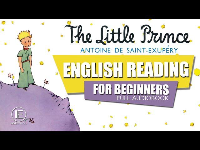 The Little Prince - English Reading for Beginners AUDIOBOOK (leitura guiada em para iniciantes)