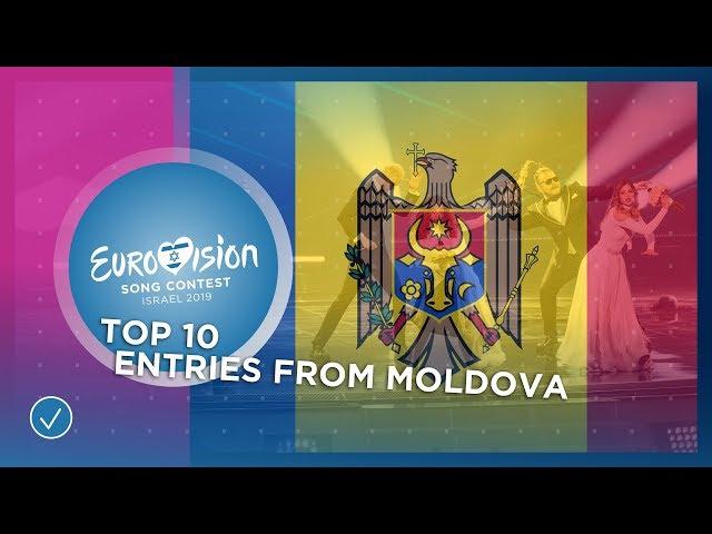 TOP 10: Entries from Moldova  - Eurovision Song Contest