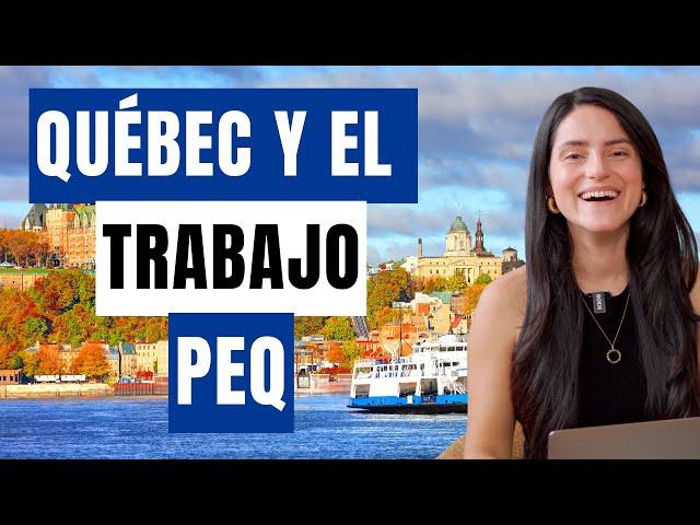 2 años de trabajo para residencia en QUÉBEC - ¿vale la pena? PEQ