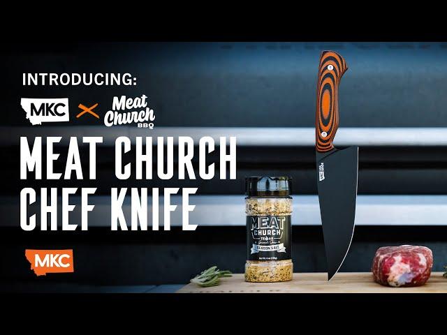 INTRODUCING: THE MEAT CHURCH CHEF KNIFE