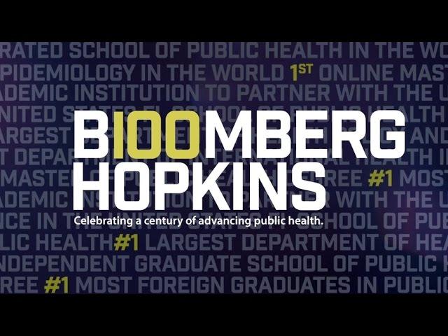 The Next 100 Years  - Johns Hopkins Bloomberg School of Public Health