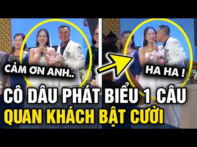 Phát biểu TRONG NGÀY CƯỚI cô dâu hồn nhiên nói 1 câu khiến quan khách BẬT CƯỜI | Tin 3 Phút