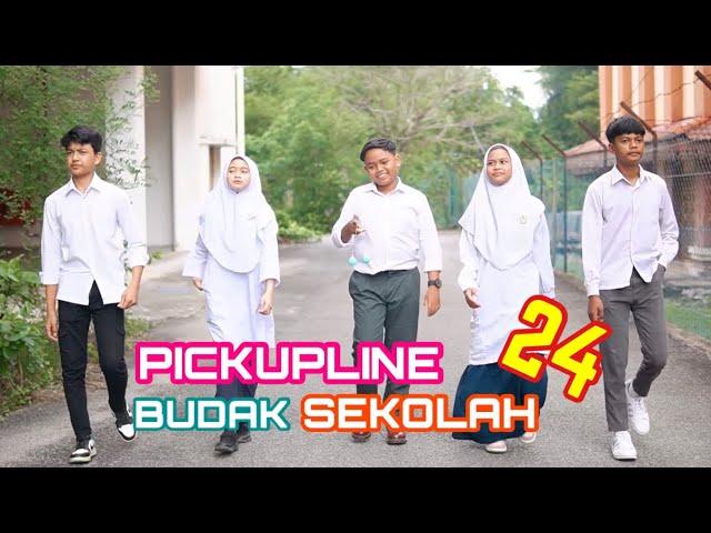 Pickupline Budak Sekolah 24