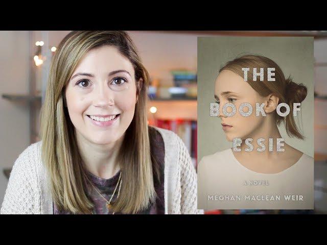 THE BOOK OF ESSIE BY MEGHAN WEIR // 60(ish) SECOND BOOK REVIEW