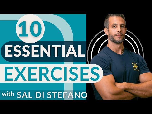 Your 10 Essential Exercises