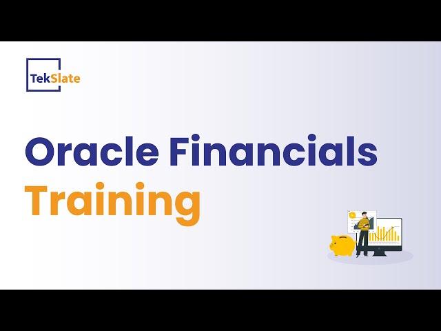 Oracle Financials Training | Oracle Financials Online Certification Course [ Demo Video ] - TekSlate