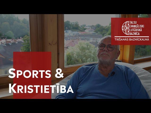 Tikšanās Baznīckalnā - Sports un Kristietība