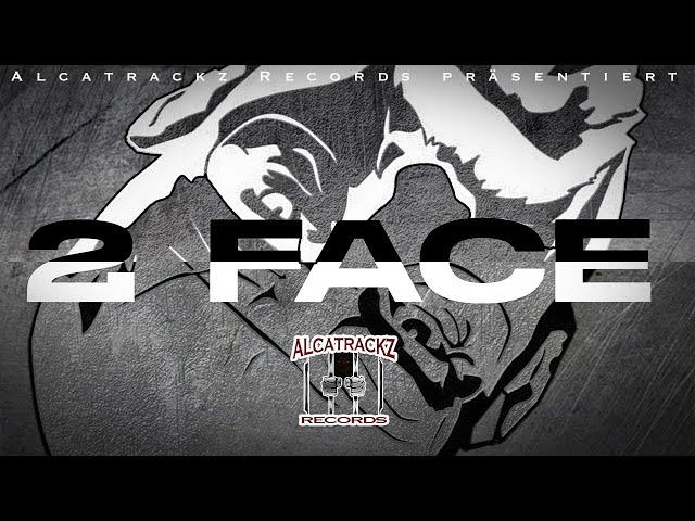 ALCATRACKZ RECORDS - 2 FACE (Prod. by Abu) Offizielles Video