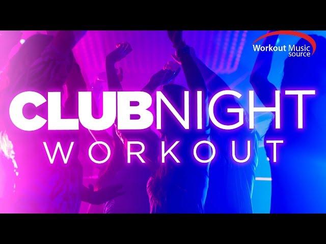 Workout Music Source // Club Night Workout (130 BPM)