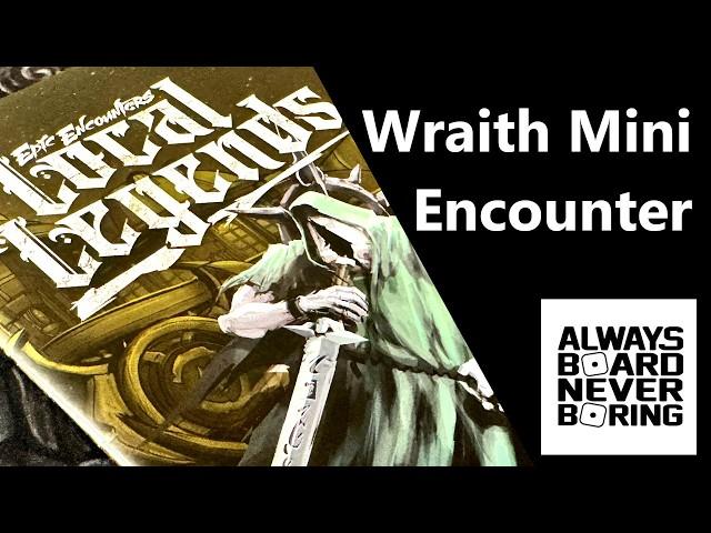 Local Legends Wraith Encounter | An Epic Encounters D&D Unboxing & Review | Sponsored