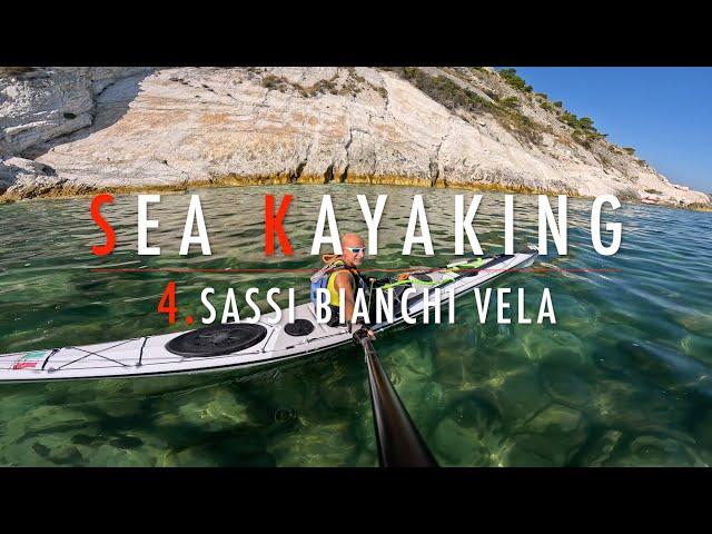 4K 60  Sea Kayaking  4. Sassi Bianchi Vela  Day 1  1.8.2024