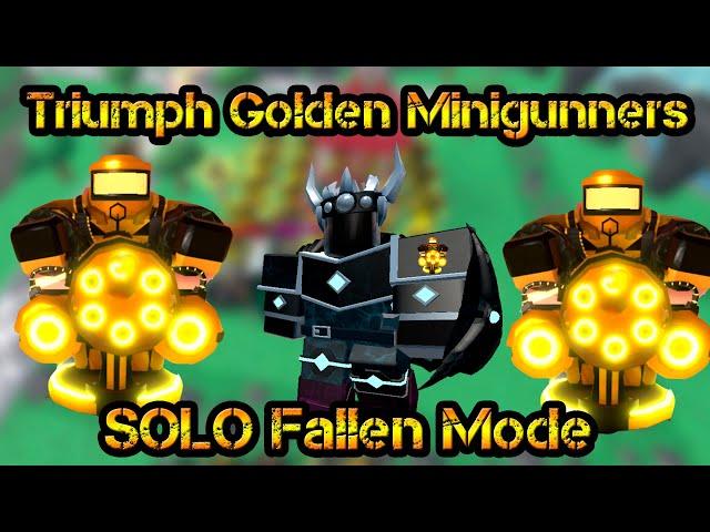 Triumph SOLO Fallen Mode Only Golden Minigunners and Support Roblox Tower Defense Simulator