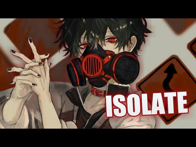 Nightcore - Isolate「Sub Urban」Lyrics