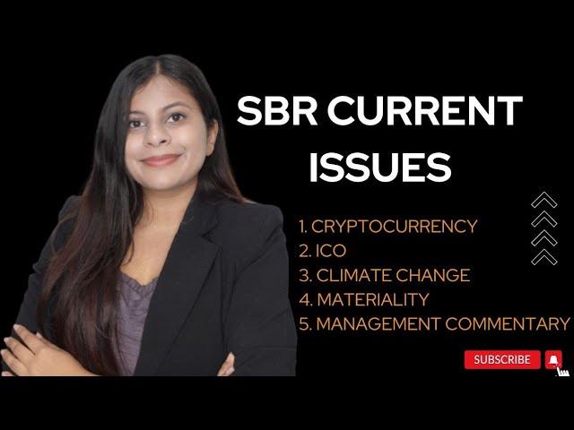 ACCA SBR CURRENT ISSUES || VALID TILL SEPTEMBER 2024