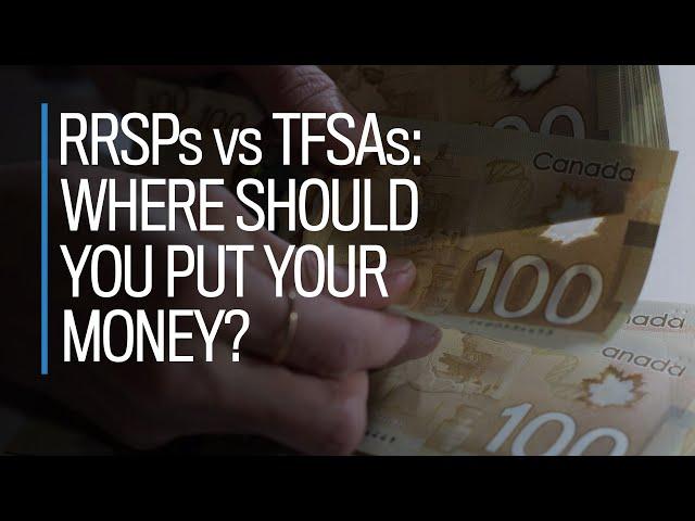RRSPs vs TFSA: Where should you put your money?
