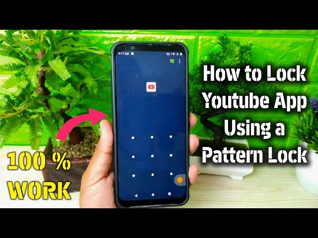 How to Lock Youtube App Using a Pattern Lock