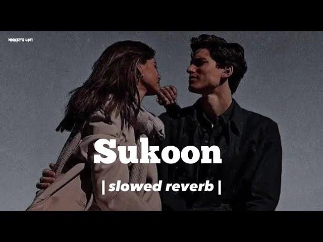 Sukoon OST  slowed reverb  ary drama   Pakistani drama ost  ahsan khan & sana javed   ary digital