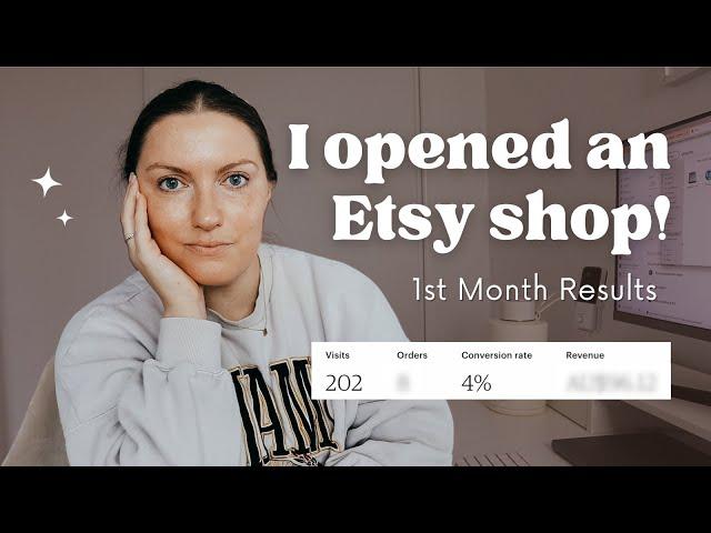 I LAUNCHED AN ETSY STORE! My 1st Month on Etsy Selling Digital Downloads  Results, Tips & Strategy