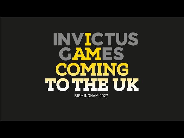 The UK will host the Invictus Games Birmingham 2027 | #InvictusGames