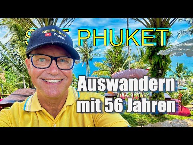 Auswandern nach Thailand mit 56 Jahren, was muss ich tun?