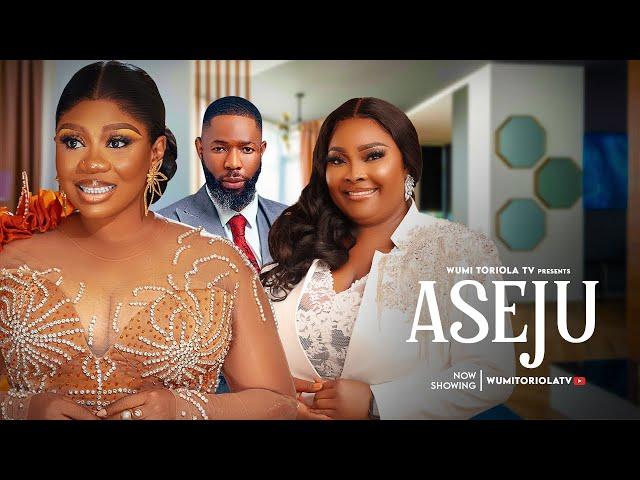 ASEJU Latest 2024 Movie - WUMI TORIOLA, RONKE ODUNSANYA, ABEEB ALAGBE, TOYIN ADEGBOLA