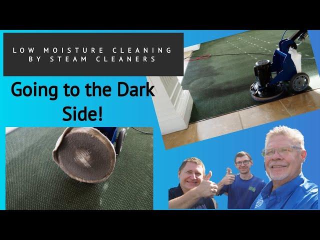 Low Moisture Cleaning by Steam Cleaners | Going to the Dark Side