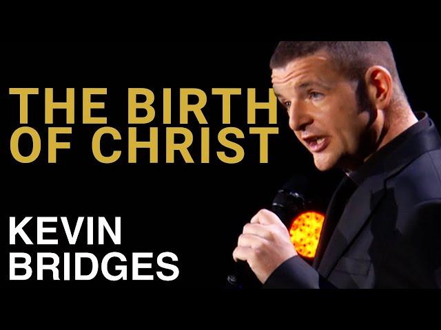 The Real Story of Jesus' Birth | Kevin Bridges: The Brand New Tour