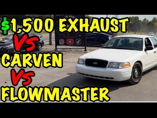 Ford Crown Vic: $1,500 Vs Carven Vs Flowmaster!