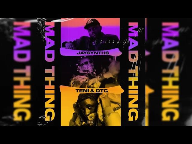 Jaysynths, Teni & DTG - Mad Thing (Official Audio)