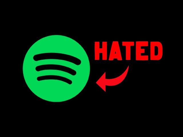 Spotify - Why They're Hated