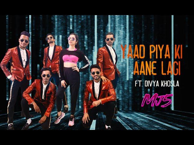 Yaad Piya Ki Aane Lagi | ft. Divya Khosla Kumar | Neha Kakkar | MJ5