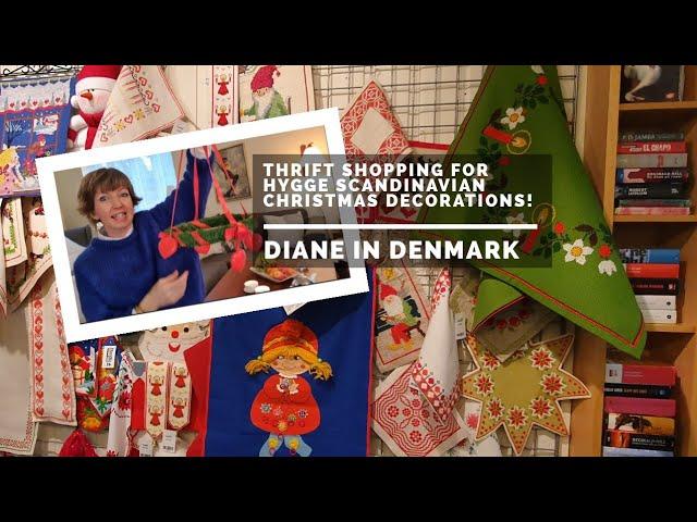  Thrift shopping for hygge Scandinavian Christmas decorations! Diane in Denmark  