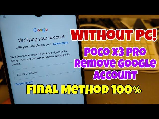 BOOM! Xiaomi Poco X3 Pro (M2102J20SG). Remove Google Account, Bypass FRP, Without PC.
