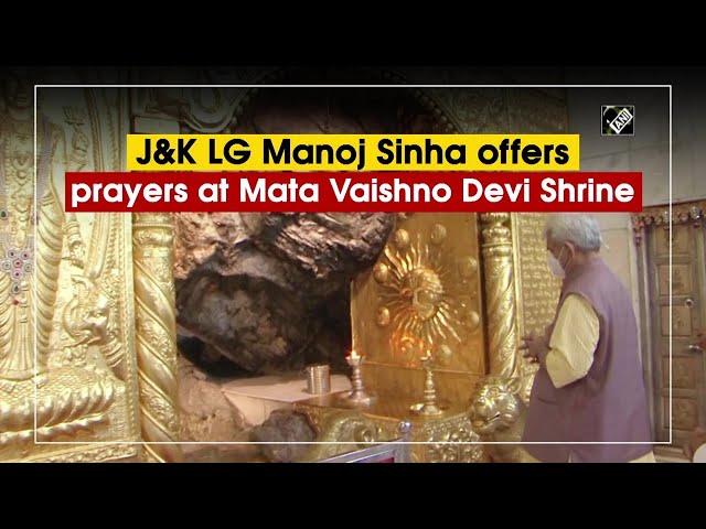 J&K LG Manoj Sinha offers prayers at Mata Vaishno Devi Shrine