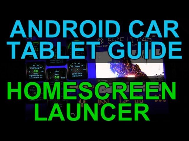 Android Car Tablet - Choosing a Homescreen Launcher - Infotainment System