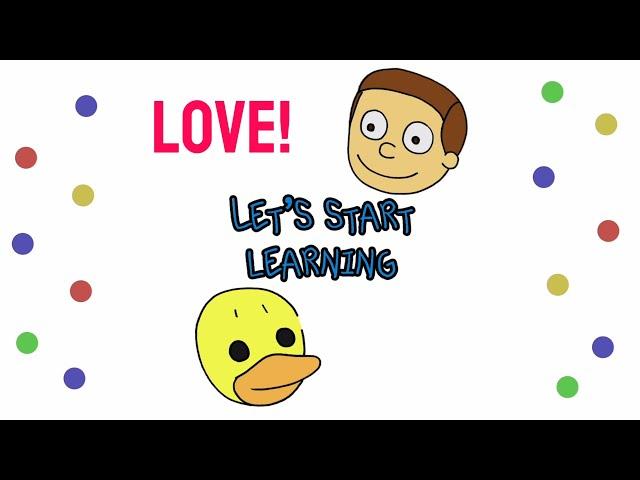 Learning is Fun! Today’s lesson: Love!
