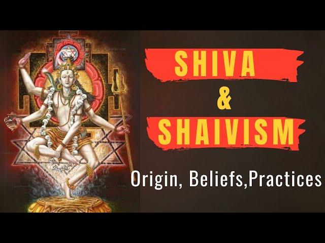 Shiva and Shaivism: Origins, Beliefs, and Practices #shiva, #shaivism, #hinduism, #spirituality