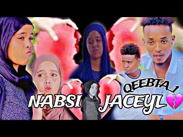 NABSI JACEYL QEEBTA_1 |MUSALSAL CUSUB 2024 |SOMALI TIKTOK CHANNEL