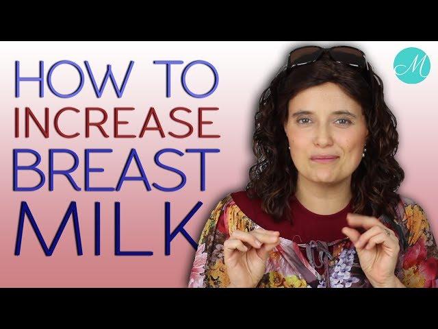 How to Increase Breast Milk - Miracle Maker Mom