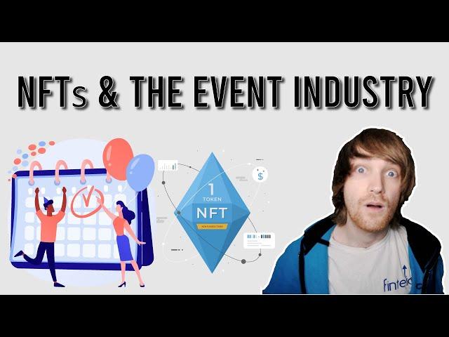 How NFTs Are Unlocking Treasures In The Event Industry