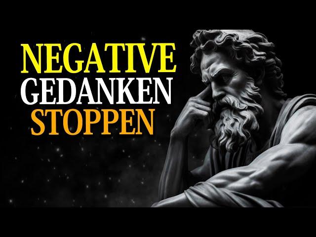 Wie du negative Gedanken sofort stoppen kannst l STOIZISMUS