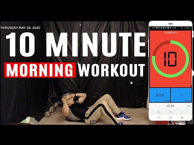 10 MINUTE MORNING WORKOUT 5/28/20 WITH PETER LICIAGA