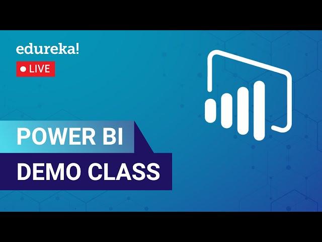 Demo Class on Power BI Certification Training | Power BI Tutorial | Edureka
