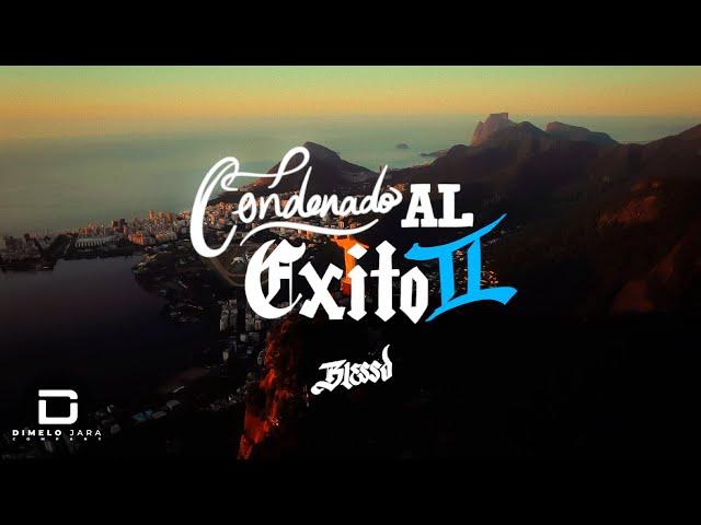 BLESSD - CONDENADO AL ÉXITO II  (VIDEO OFICIAL)