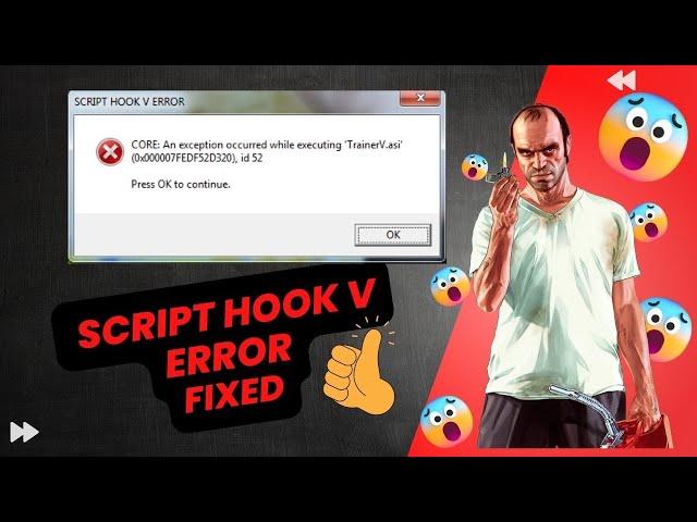 Fixing Script Hook V Error CORE: An error occurred while executing 'Menyoo.asi'