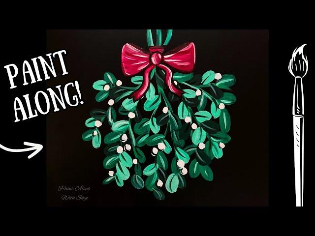 EP229- 'Mistletoe with a Bow' easy Christmas acrylic painting tutorial step-by-step